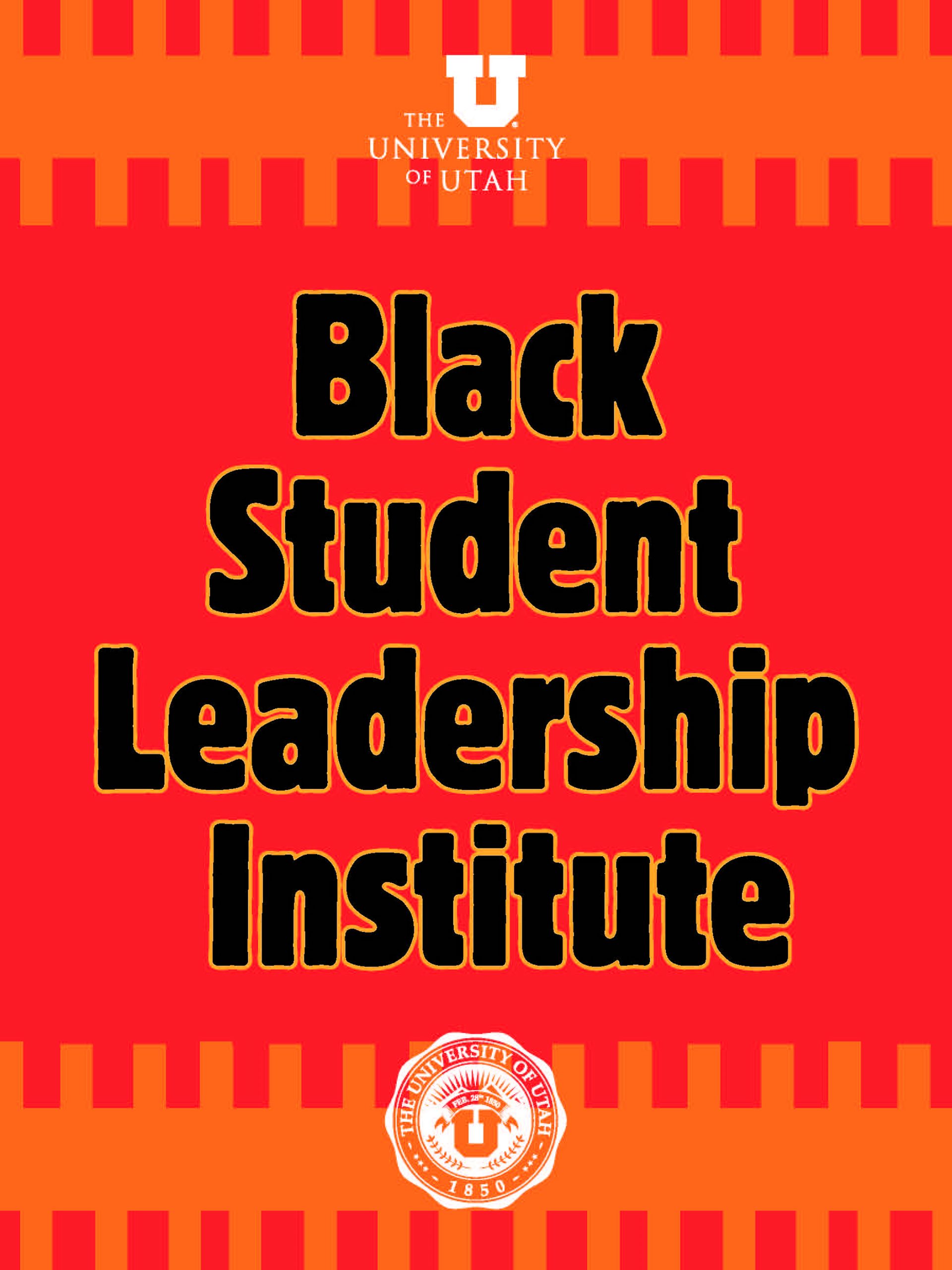 Black Student Leadership Institute, a group of 20 high school juniors from across the state will meet on the theme "I Am Therefore We Are, We Are Therefore I Am."